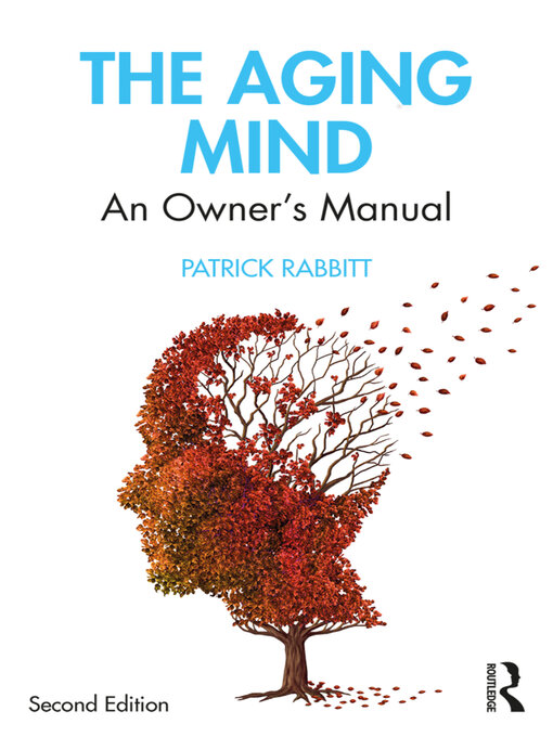 Title details for The Aging Mind by Patrick Rabbitt - Available